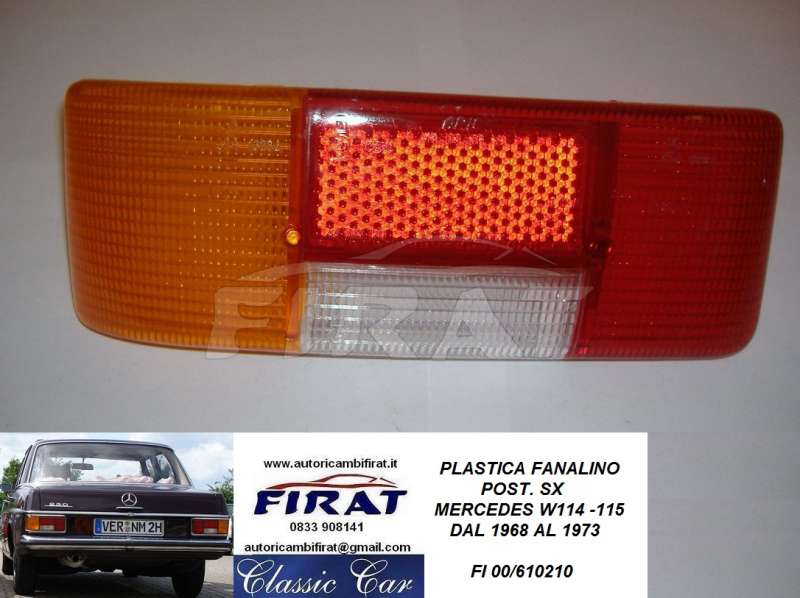 PLASTICA FANALINO MERCEDES W114-115 68-73 POST.SX